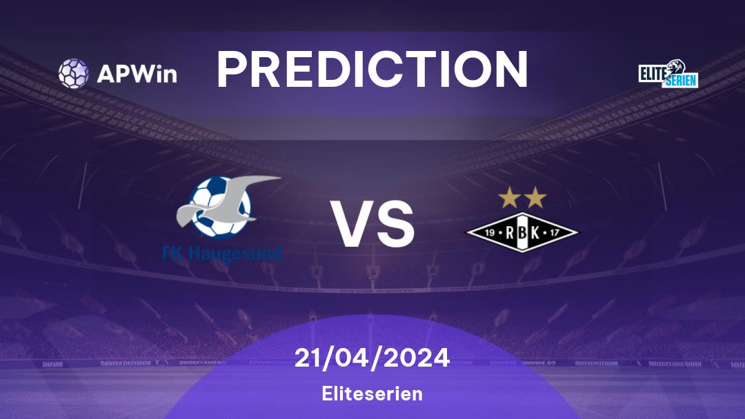 Haugesund vs Rosenborg Betting Tips: 21/04/2024 - Matchday 4 - Norway Eliteserien