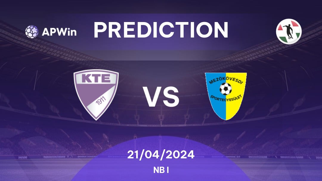 Kecskeméti TE vs Mezőkövesd-Zsóry Betting Tips: 21/04/2024 - Matchday 29 - Hungary NB I