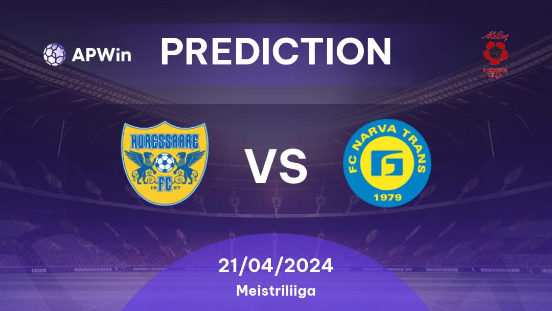 Kuressaare vs Trans Betting Tips: 21/04/2024 - Matchday 7 - Estonia Meistriliiga