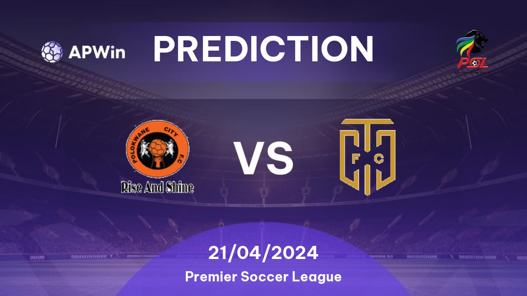 Polokwane City vs Cape Town City Betting Tips: 21/04/2024 - Matchday 24 - South Africa Premier Soccer League