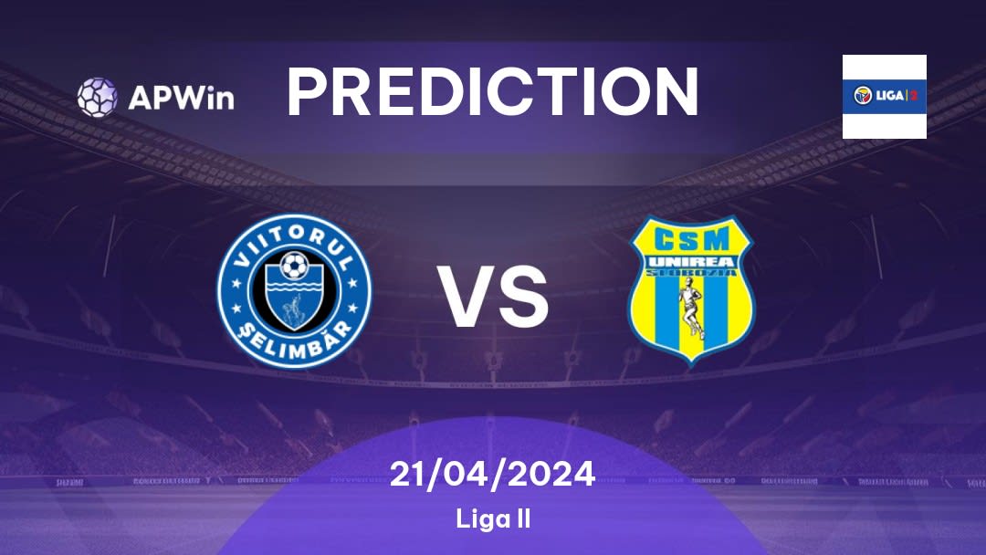 Viitorul Şelimbăr vs Unirea Slobozia Betting Tips: 21/04/2024 - Matchday 5 - Romania Liga II