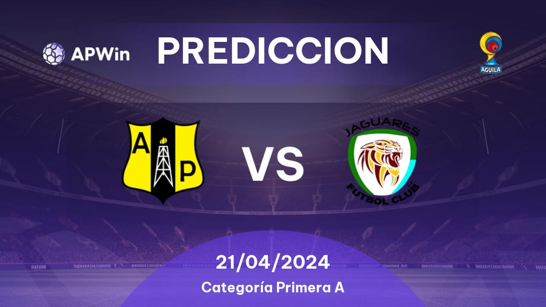 Predicciones Alianza Petrolera vs Jaguares de Córdoba: 15/04/2023 - Colombia Categoría Primera A