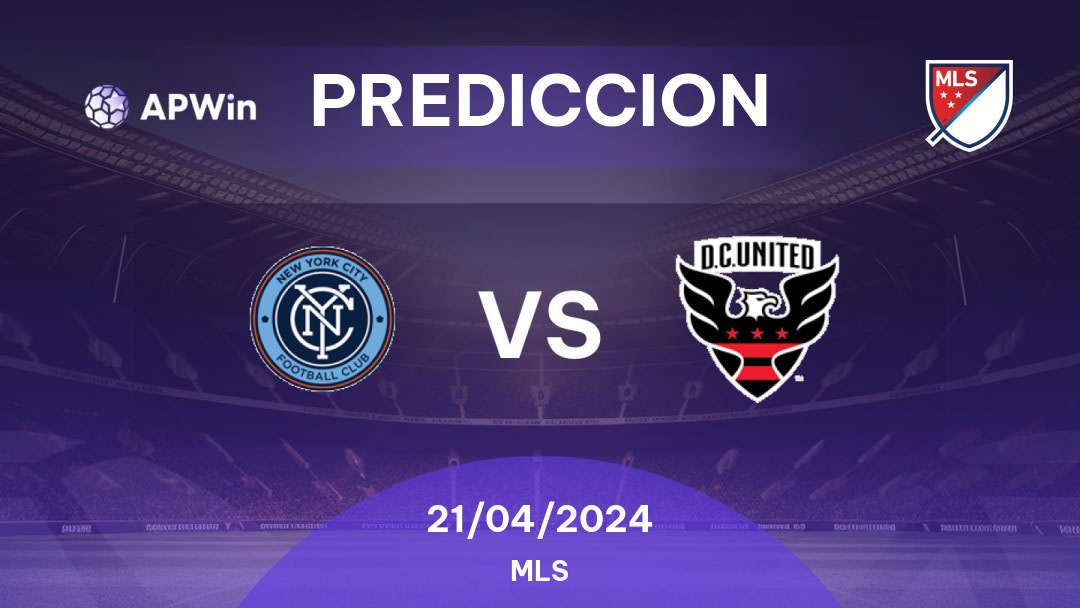 Predicciones New York City vs DC United: 20/04/2024 - Estados Unidos de América MLS