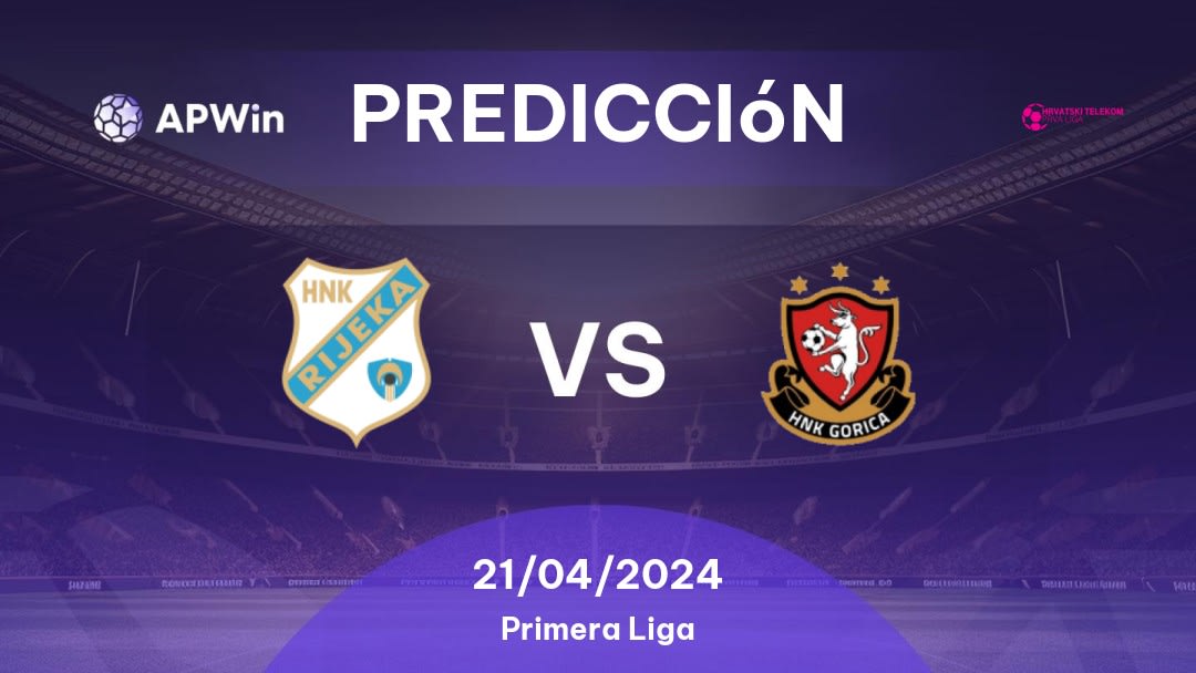 Predicciones Rijeka vs Gorica: 21/04/2024 - Croacia Liga Prva