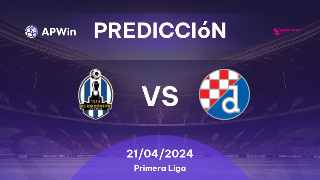 Predicciones Lokomotiva Zagreb vs Dinamo Zagreb: 21/04/2024 - Croacia Liga Prva