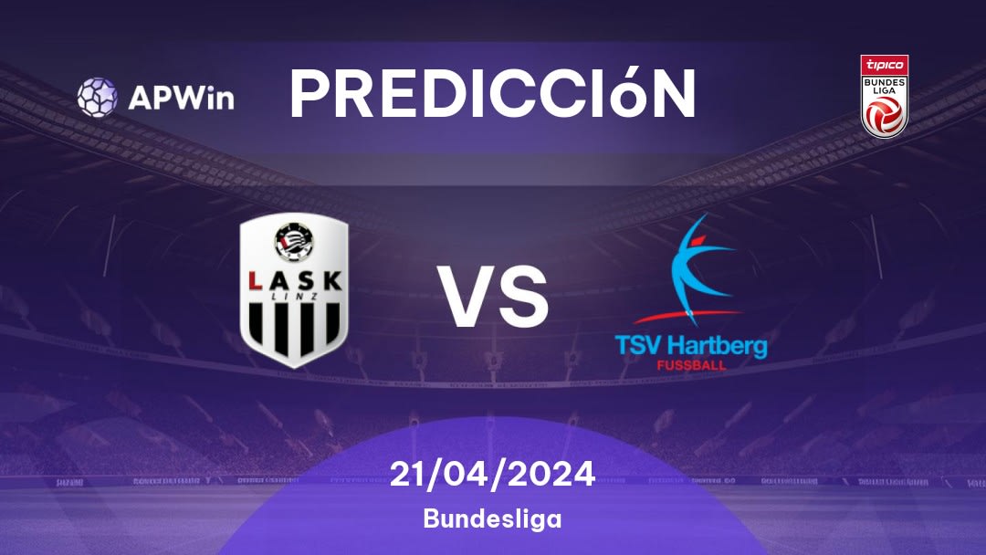 Predicciones LASK Linz vs Hartberg: 21/04/2024 - Áustria Bundesliga