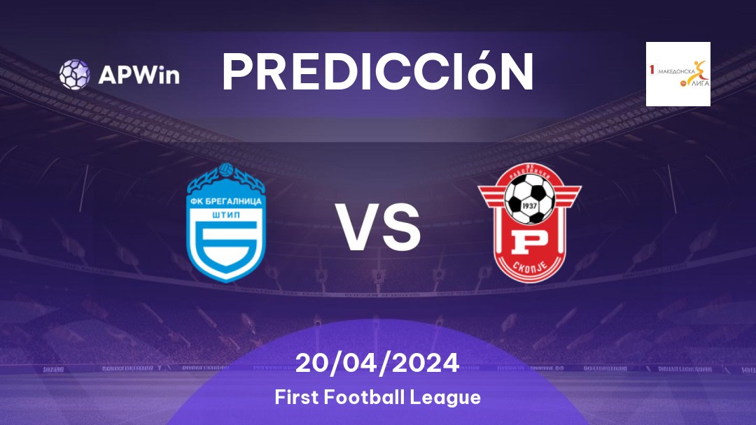 Predicciones Bregalnica Štip vs Rabotnički: 20/04/2024 - ARY de Macedonia First Football League