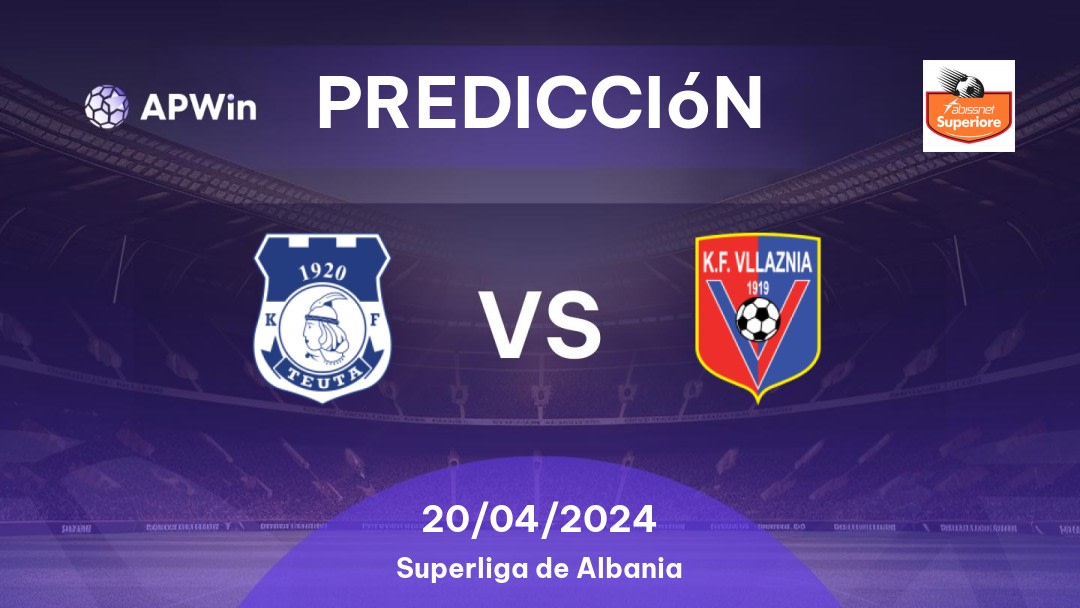 Predicciones Teuta Durrës vs Vllaznia Shkodër: 20/04/2024 - Albania Superliga