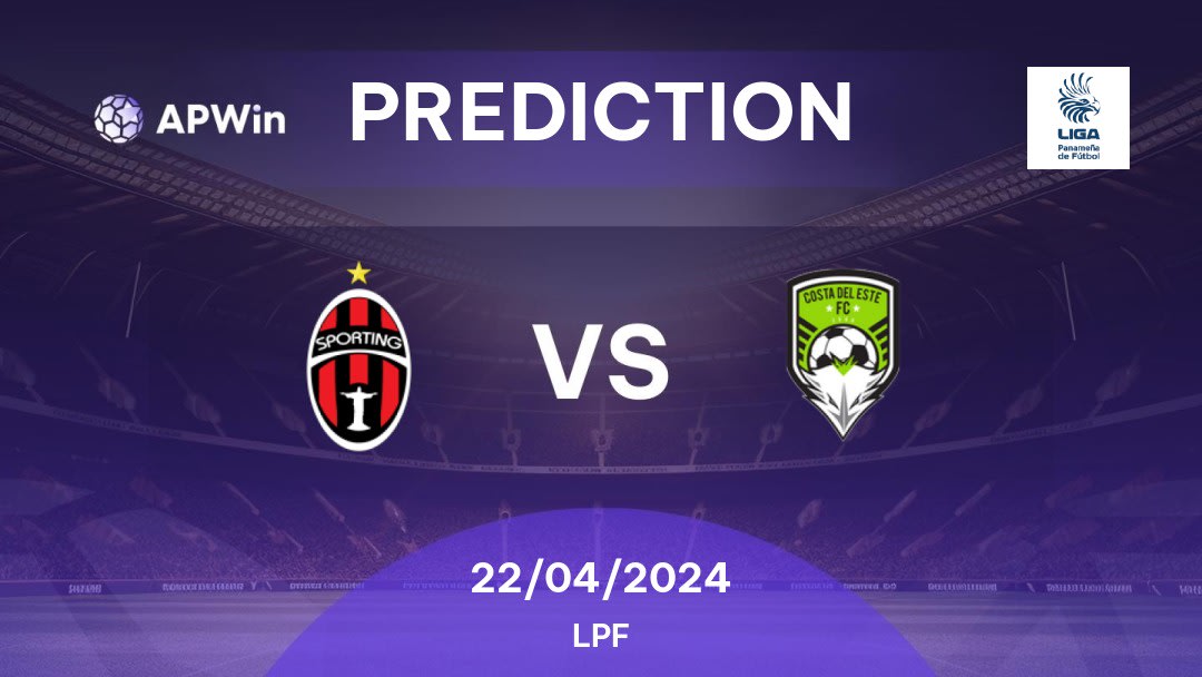 Sporting San Miguelito vs Costa del Este Betting Tips: 21/04/2024 - Matchday 14 - Panama LPF