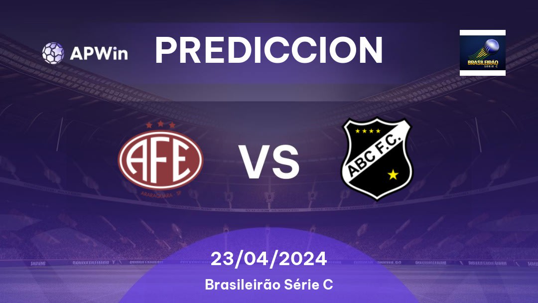 Predicciones Ferroviária vs ABC: 22/04/2024 - Brasil Brasileirão Série C