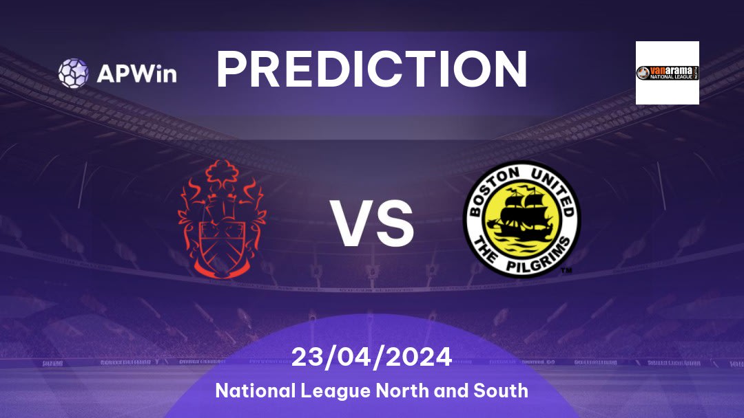 Alfreton Town vs Boston United Betting Tips: 23/04/2024 - Matchday 47 - England National League North and South