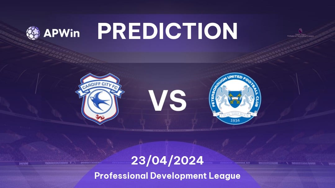 Cardiff City U21 vs Peterborough United U21 Betting Tips: 23/04/2024 - Matchday 27 - England Professional Development League