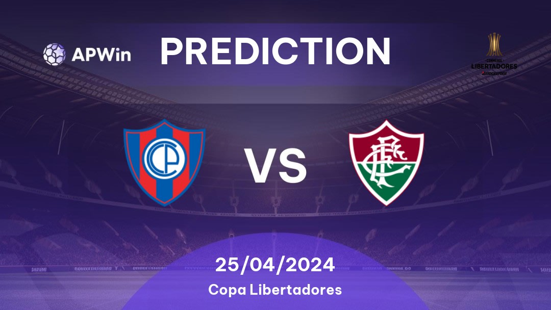 Cerro Porteño vs Fluminense Betting Tips: 25/04/2024 - Matchday 3 - South America Copa Libertadores