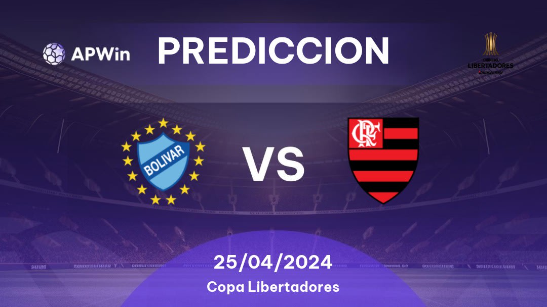 Predicciones Bolívar vs Flamengo: 24/04/2024 - Sudamerica Copa Libertadores