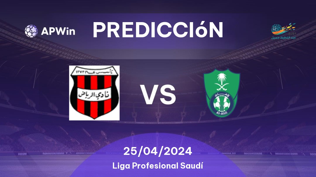 Predicciones Al Riyadh vs Al Ahli: 25/04/2024 - Arabia Saudita Saudita Professional League