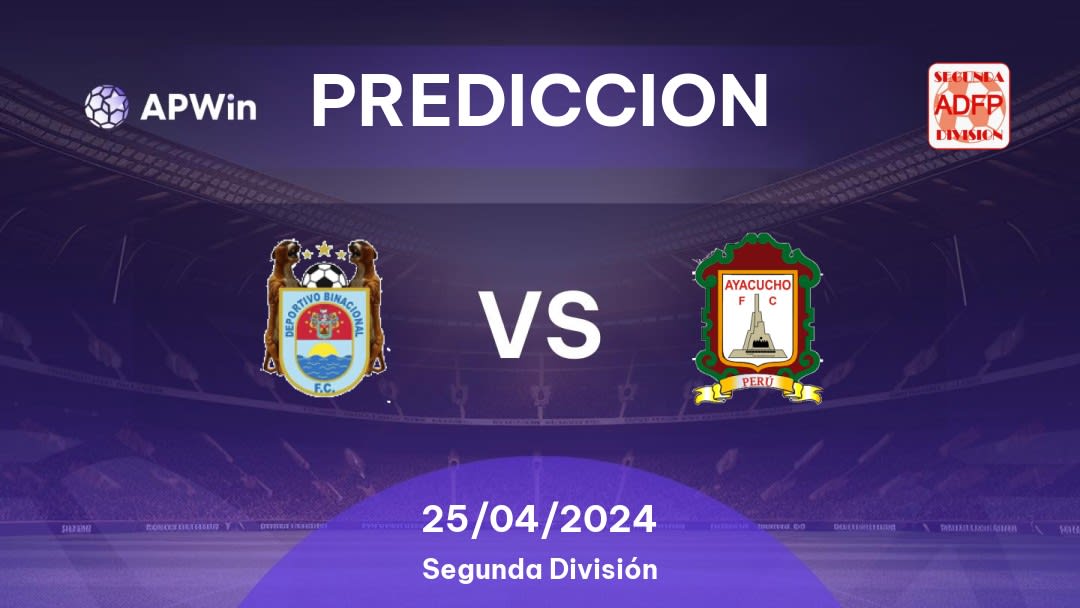 Predicciones Deportivo Binacional vs Ayacucho: 25/04/2024 - Perú Segunda División