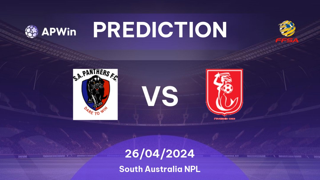 South Adelaide Panthers vs Croydon Kings Betting Tips: 26/04/2024 - Matchday 8 - Australia South Australia NPL