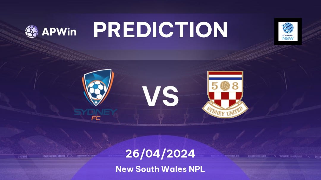 Sydney II vs Sydney United Betting Tips: 26/04/2024 - Matchday 12 - Australia New South Wales NPL