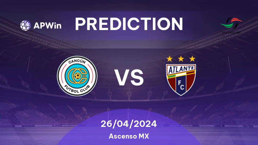 Cancún vs Atlante Betting Tips: 08/02/2023 - Matchday 6 - Mexico Ascenso MX