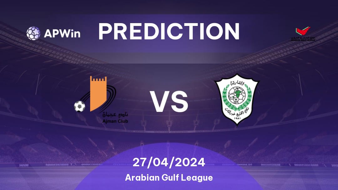 Ajman vs Al Khaleej Betting Tips: 27/04/2024 - Matchday 21 - UAE Arabian Gulf League