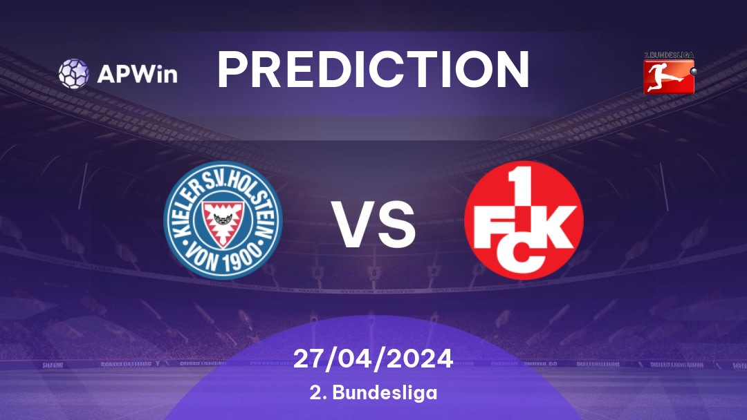 Holstein Kiel vs Kaiserslautern Betting Tips: 27/04/2024 - Matchday 31 - Germany 2. Bundesliga