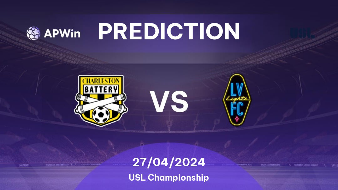 Charleston Battery vs Las Vegas Lights Betting Tips: 27/04/2024 - Matchday 9 - USA USL Championship