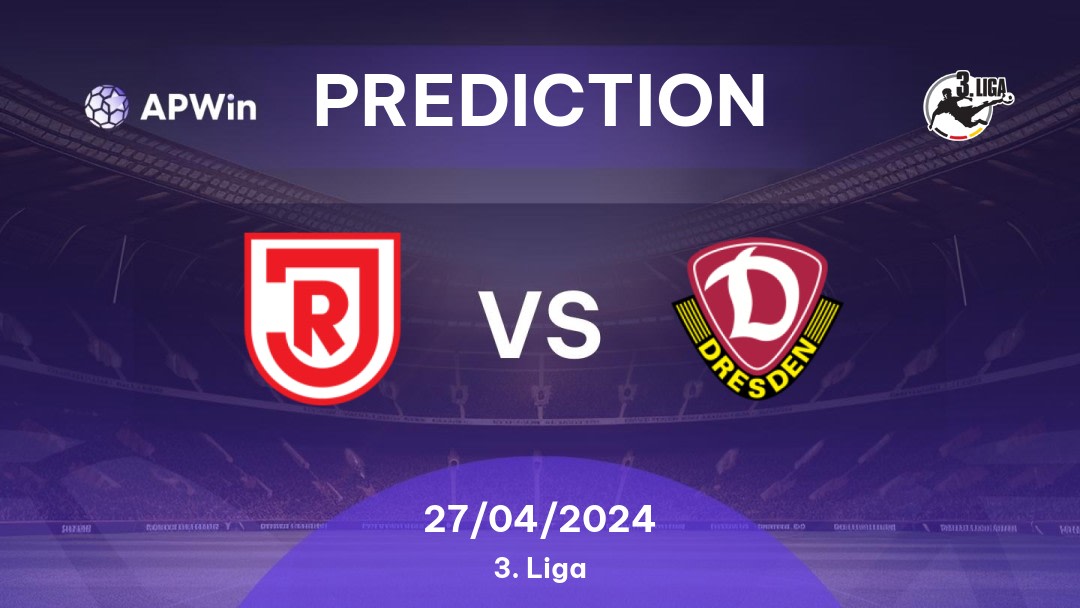 Jahn Regensburg vs Dynamo Dresden Betting Tips: 27/04/2024 - Matchday 35 - Germany 3. Liga