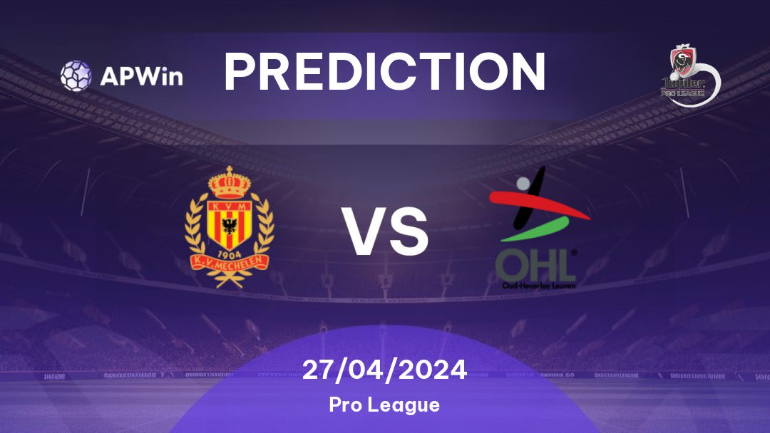 KV Mechelen vs OH Leuven Betting Tips: 17/09/2022 - Matchday 9 - Belgium Pro League