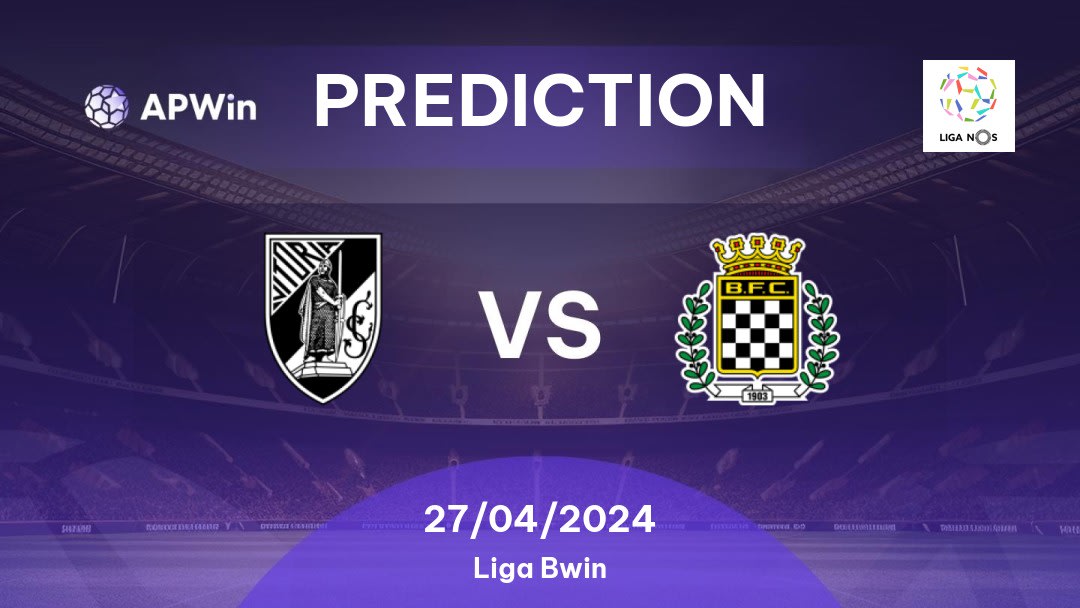 Vitória Guimarães vs Boavista FC Betting Tips: 27/04/2024 - Matchday 31 - Portugal Liga NOS