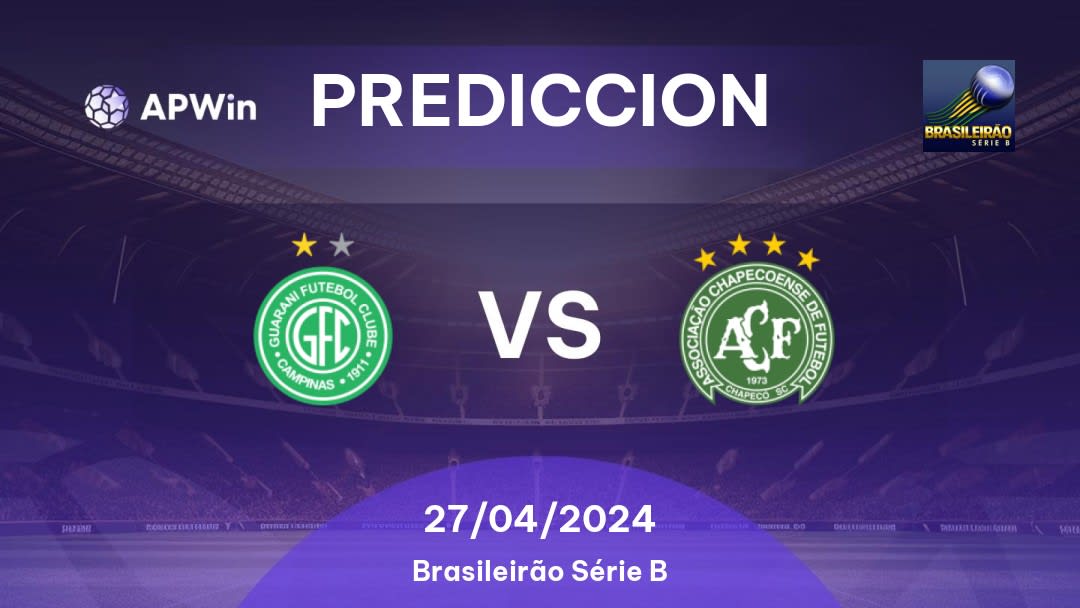 Predicciones Guarani vs Chapecoense: 26/04/2024 - Brasil Brasileirão Série B