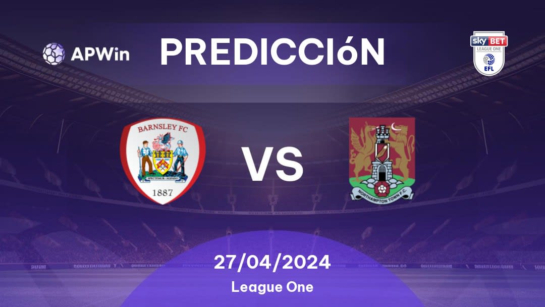 Predicciones Barnsley vs Northampton Town: 27/04/2024 - Inglaterra League One