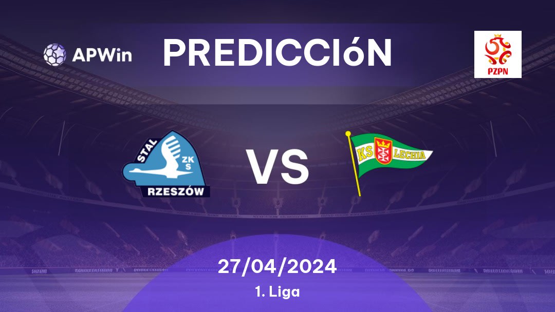 Predicciones Stal Rzeszów vs Lechia Gdańsk: 27/04/2024 - Polonia 1. Liga