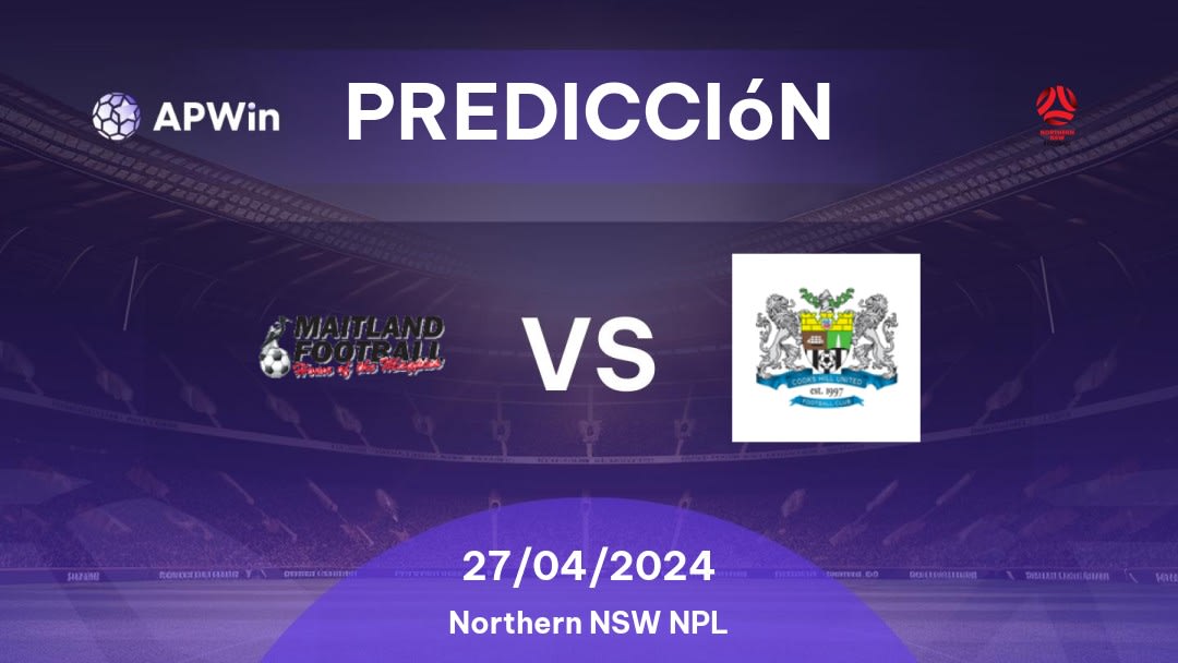 Predicciones Maitland vs Cooks Hill United: 27/04/2024 - Australia Northern NSW NPL