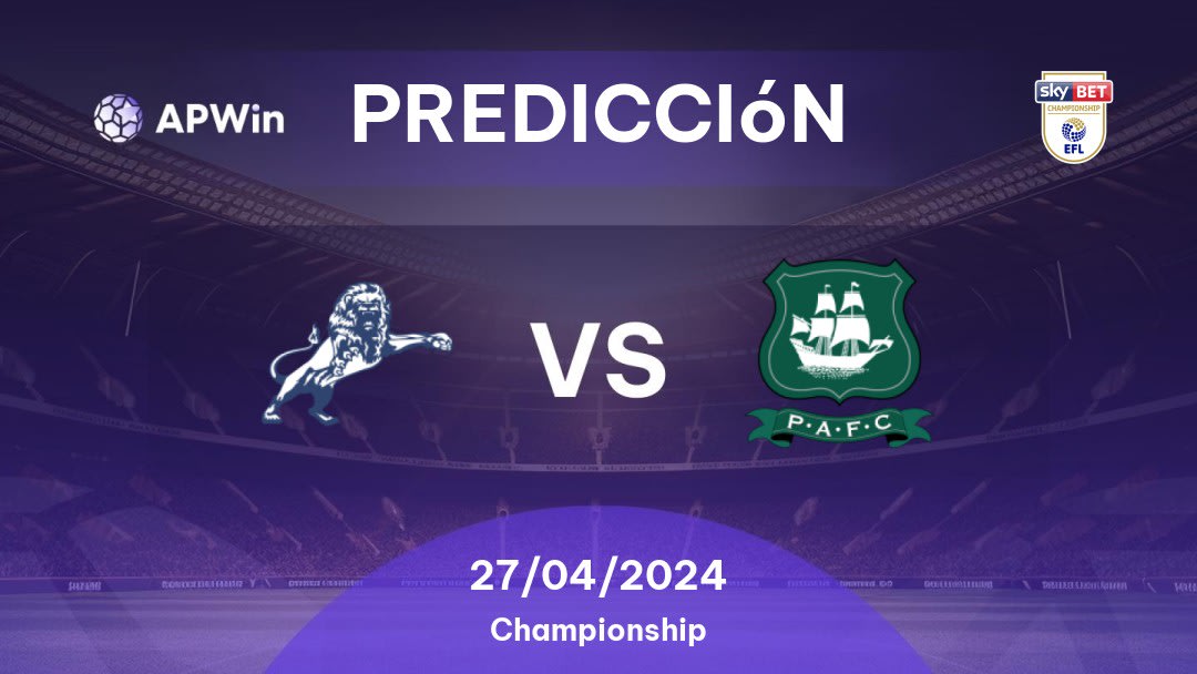 Predicciones Millwall vs Plymouth Argyle: 27/04/2024 - Inglaterra Championship