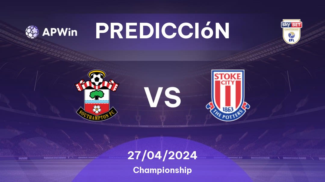 Predicciones Southampton vs Stoke City: 27/04/2024 - Inglaterra Championship