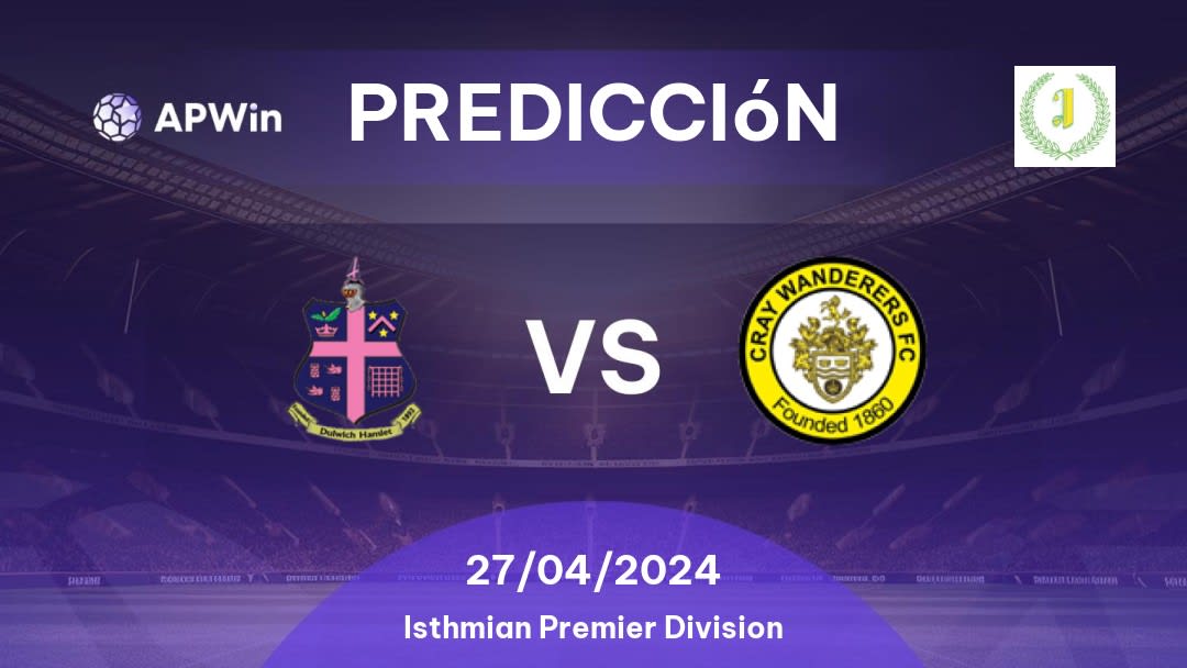 Predicciones Dulwich Hamlet vs Cray Wanderers: 27/04/2024 - Inglaterra Isthmian Premier Division