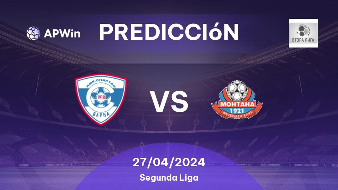 Predicciones Spartak Varna vs Montana: 27/04/2024 - Bulgaria Second League