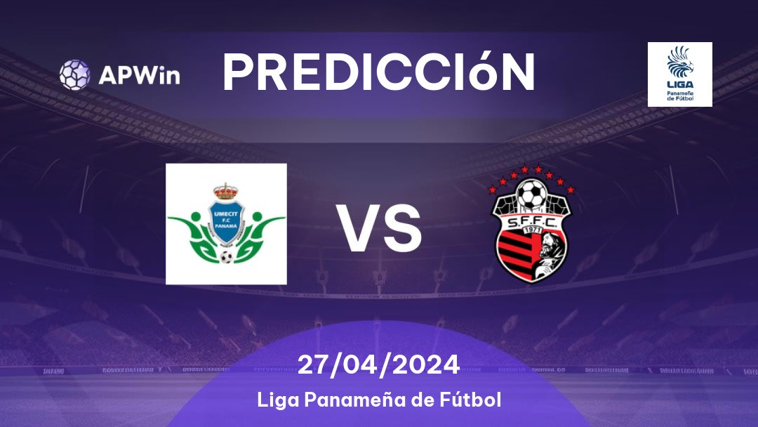 Predicciones UMECIT vs San Francisco FC: 27/04/2024 - Panamá LPF