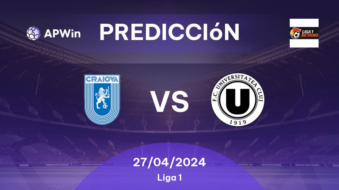 Predicciones U Craiova 1948 vs Universitatea Cluj: 27/04/2024 - Rumania Liga 1