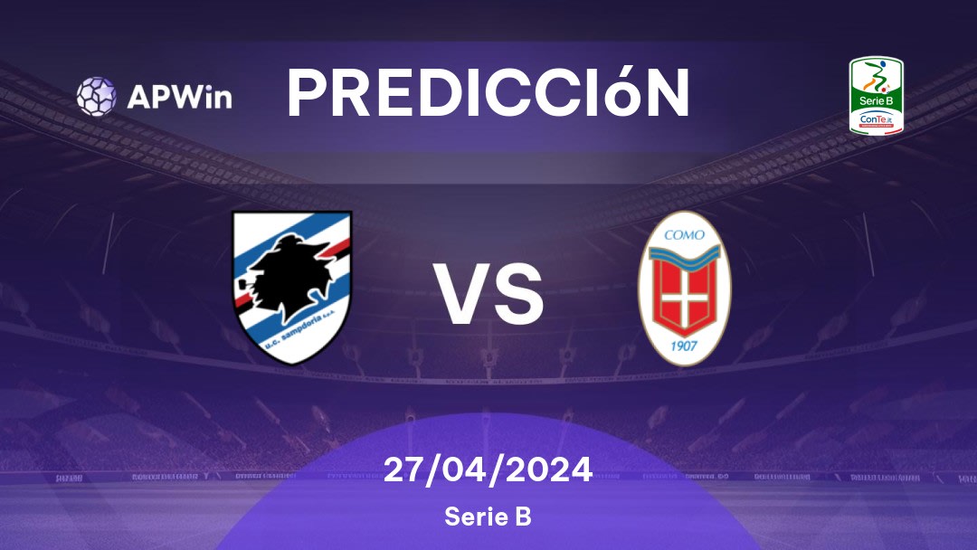 Predicciones Sampdoria vs Como: 27/04/2024 - Italia Serie B