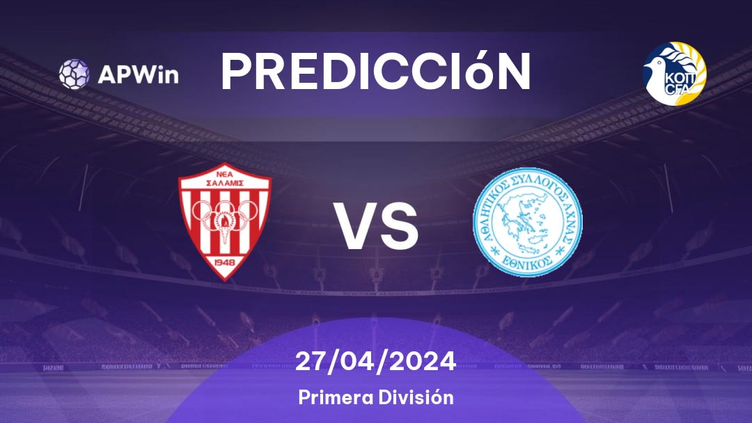 Predicciones Nea Salamis vs Ethnikos Achna: 27/04/2024 - Chipre Protáthlima A΄ Katigorías