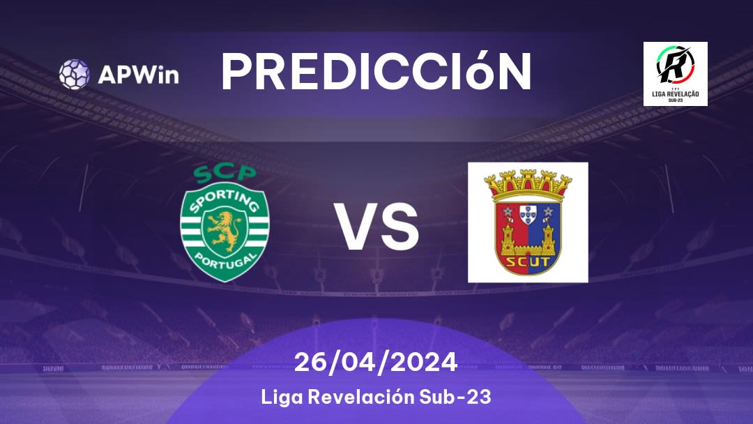 Predicciones Sporting CP U23 vs Torreense U23: 26/04/2024 - Portugal Liga Revelação Sub-23