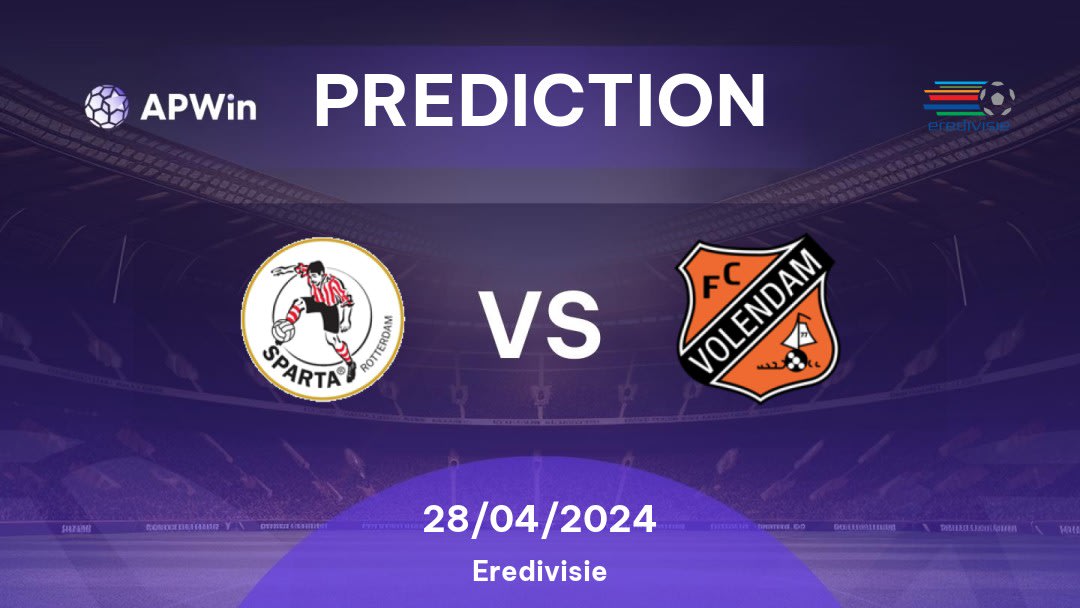 Sparta Rotterdam vs Volendam Betting Tips: 28/04/2024 - Matchday 31 - Netherlands Eredivisie