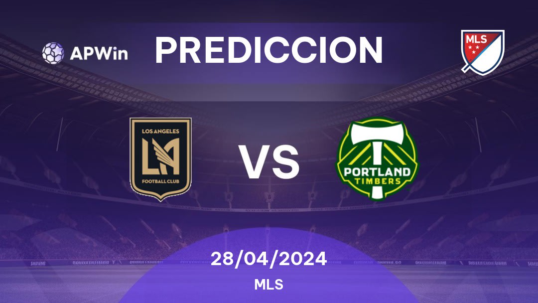 Predicciones Los Angeles FC vs Portland Timbers: 04/03/2023 - Estados Unidos de América MLS