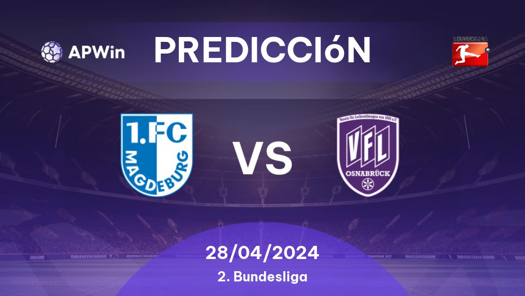 Predicciones Magdeburg vs Osnabrück: 28/04/2024 - Alemania Bundesliga 2