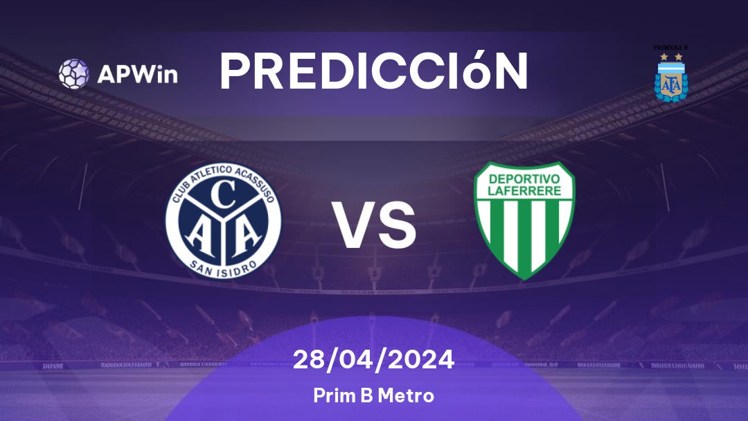 Predicciones Acassuso vs Deportivo Laferrere: 28/04/2024 - Argentina Prim B Metro