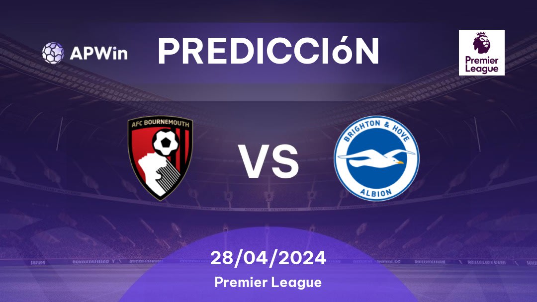 Predicciones Bournemouth vs Brighton: 28/04/2024 - Inglaterra Premier League