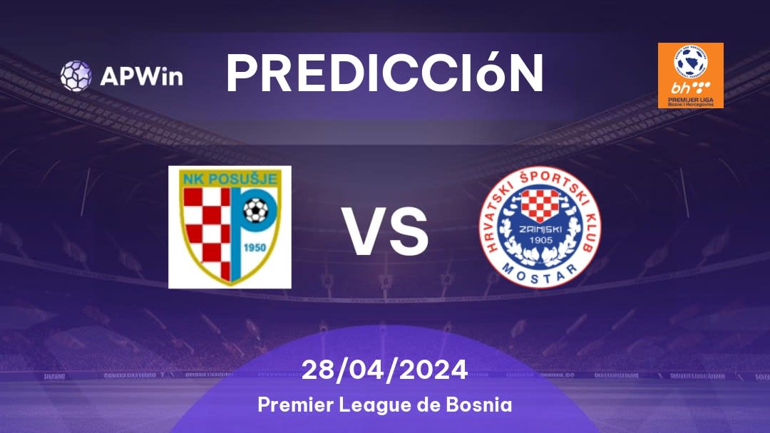 Predicciones Posusje vs Zrinjski: 28/04/2024 - Bosnia y Herzegovina Premier League of Bosnia