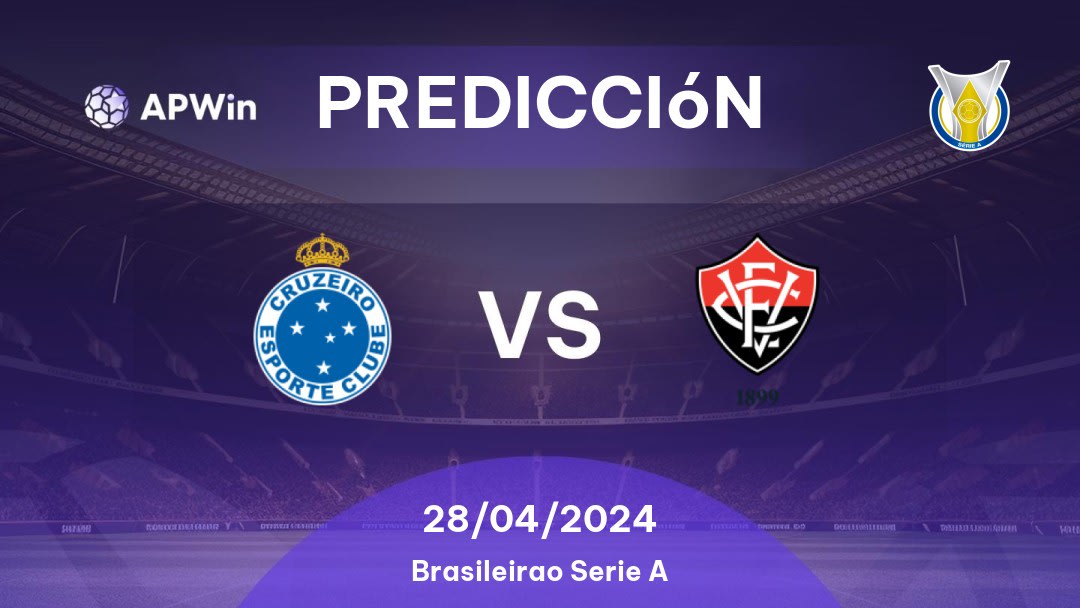 Predicciones Cruzeiro vs Vitória: 28/04/2024 - Brasil Brasileirão Série A