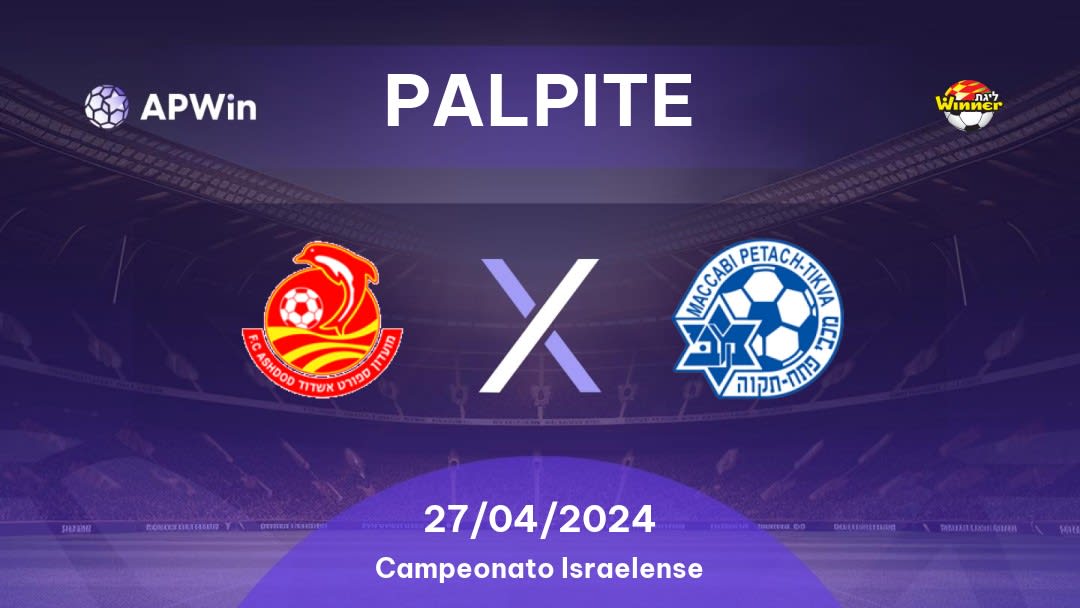 Palpite Ashdod x Hapoel Petah Tikva: 27/04/2024 - Campeonato Israelense